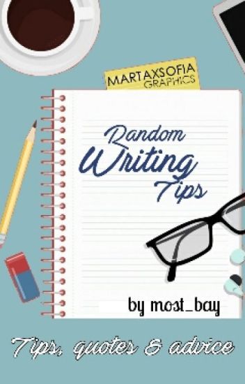 Random Writing Tips (book 1)
