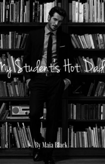 My Student's Hot Dad