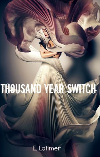 Thousand Year Switch