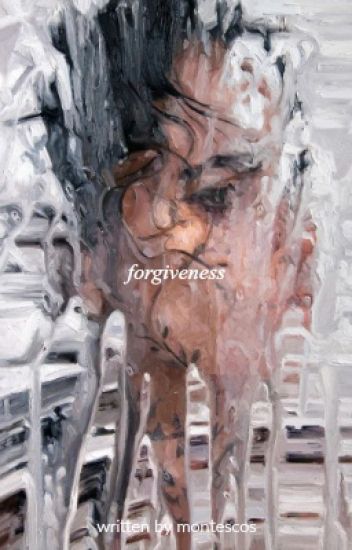 Forgiveness || Stony [✔]