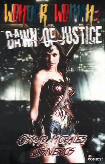 Wonder Woman: Dawn Of Justice