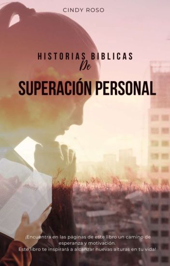 Historias Biblicas De Superación Personal.