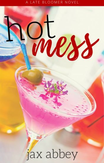 Hot Mess (lbsc #1) | Completed