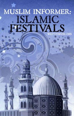 Muslim Informer: Islamic Festivals