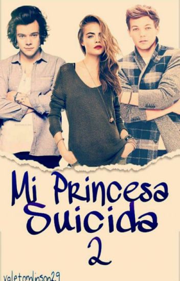Mi Princesa Suicida 2 ( Louis Y Tu)