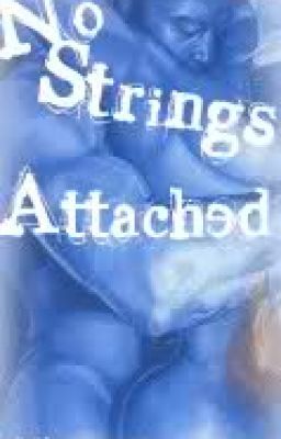 no Strings Attached