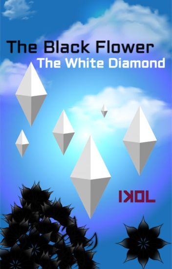 The Black Flower, The White Diamond