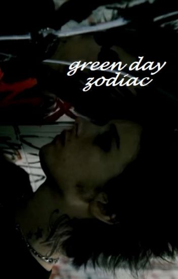 Green Day Zodiac ☯