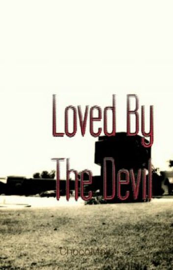 Loved By The Devil