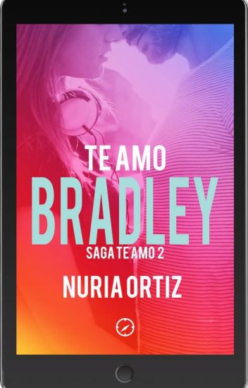 Te Amo, Bradley (ya A La Venta )