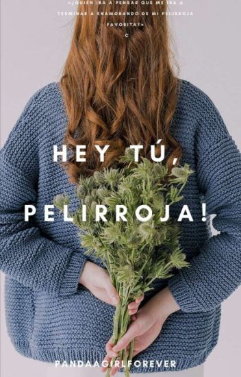 Hey Tú, Pelirroja!
