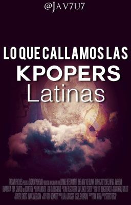 lo que Callamos las Kpopers Latinas