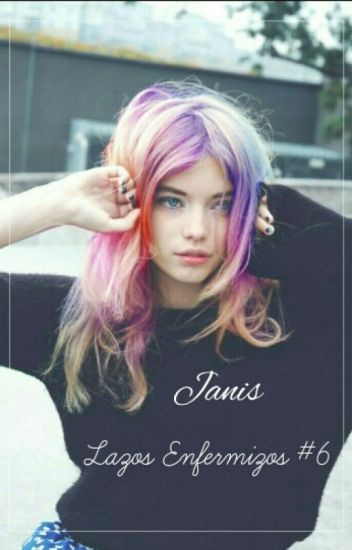 Janis © | Libro #6 |