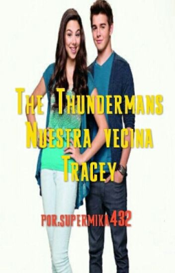 The Thundermans:nuestra Vecina Tracey(pausado)