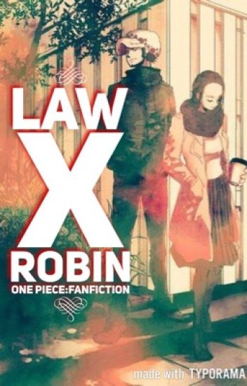 One Piece Fanfiction: Robinxlaw