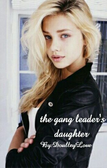 The Gang Leader's Daughter
