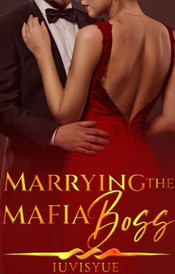 Marrying the Mafia Boss