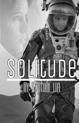 in Solitude ( the Martian / Mark Wa...