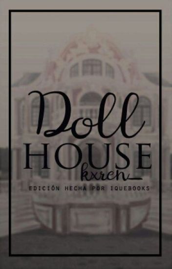 Dollhouse.