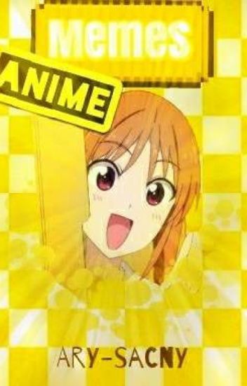 Anime Memes ★