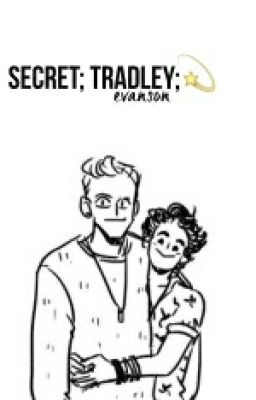 Secret;tradley Evanson.