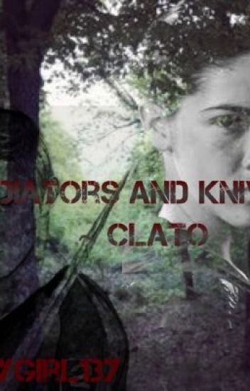 Gladiators And Knives ~ Clato