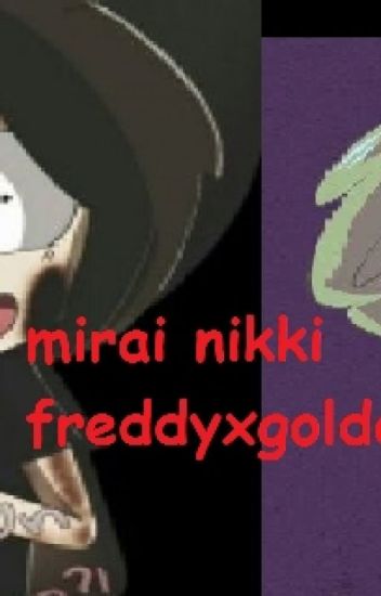 Mirai Nikki (goldenxfreddy)