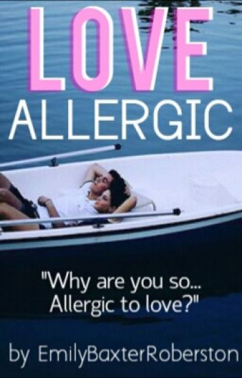 Love Allergic #yourstoryindia