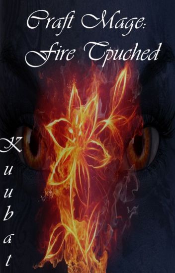 Craft Mage Fire Touched (lesbian Story) Eternal Queen Trilogy Book 1