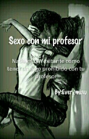 Sexo Con Mi Profesor