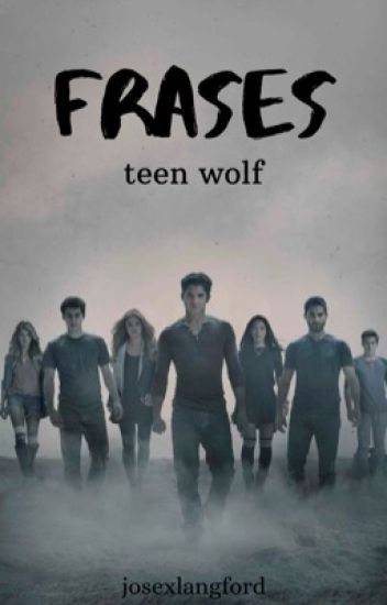 ~frases Teen Wolf 2~