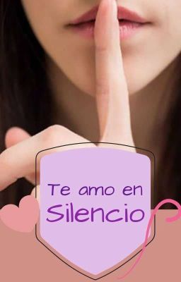 Te Amo En Silencio 