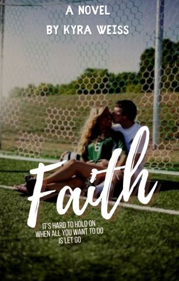 Faith (kickstarting My Heart #2} (completed)