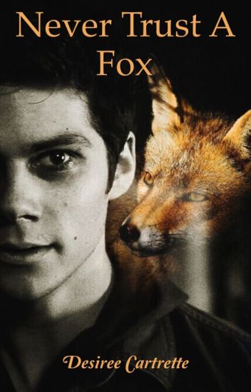 Never Trust A Fox