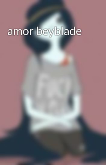 Amor Beyblade