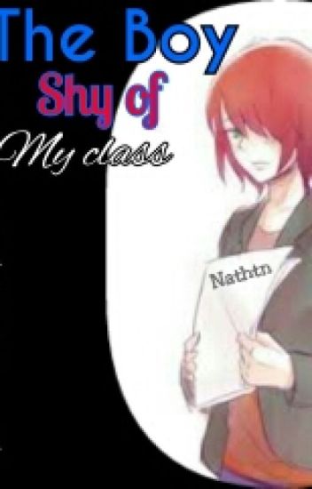 The Boy Shy Of My Class (nathaniel Y Tu) El Lado Oculto De Las Personas