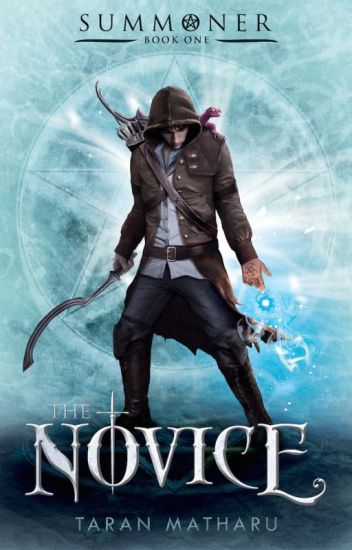 Summoner: The Novice (book 1) Sample Of Now Published Book