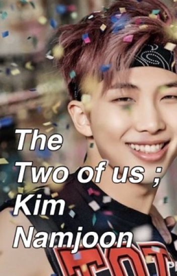 The Two Of Us; Namjoon