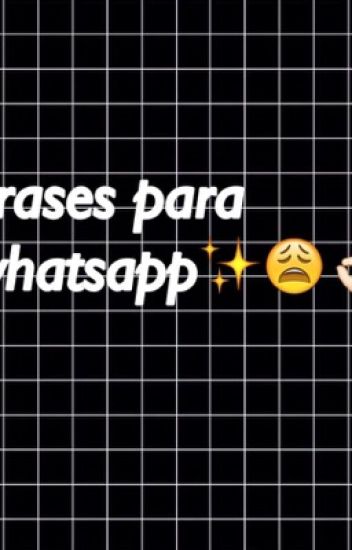 Frases Para Whatsapp