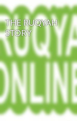 The Ruqyah Story