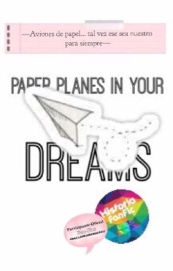 Paper Planes In Your Dreams / Larry Stylinson (os)
