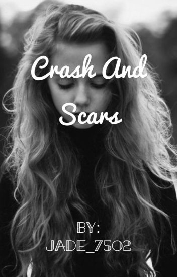 Crash And Scars( A Dramione Fanfiction)