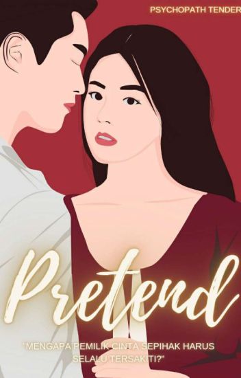 Pretend (on Going)