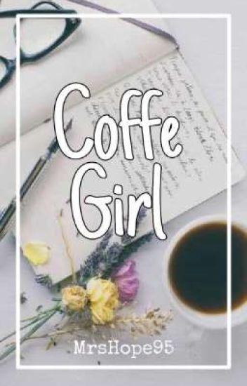 Coffe Girl |nesy|