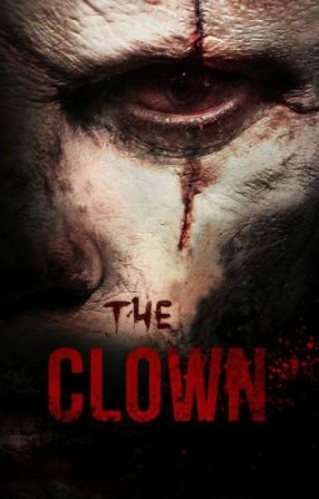 The Clown (netflix Short Story Contest)