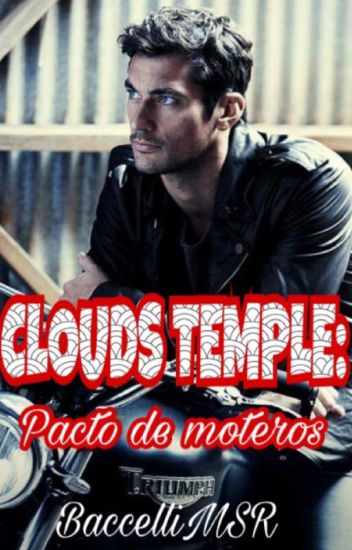 Clouds Temple: Pacto De Moteros.