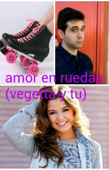 Amor En Ruedas (vegetta Y Tu)