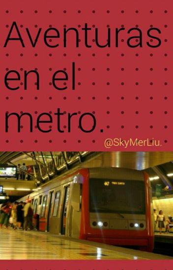Aventuras En El Metro