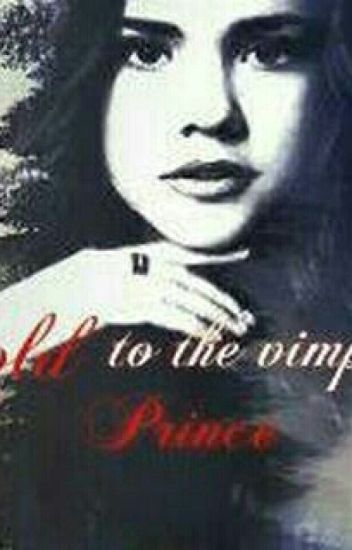 Sold To Vampire Prince (book 1)