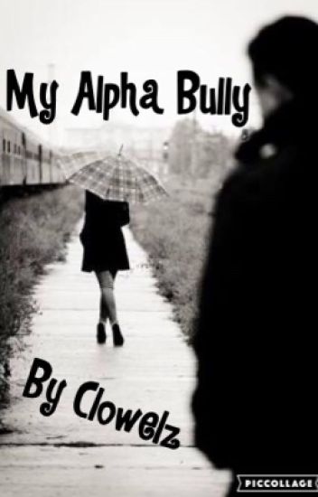 My Alpha Bully